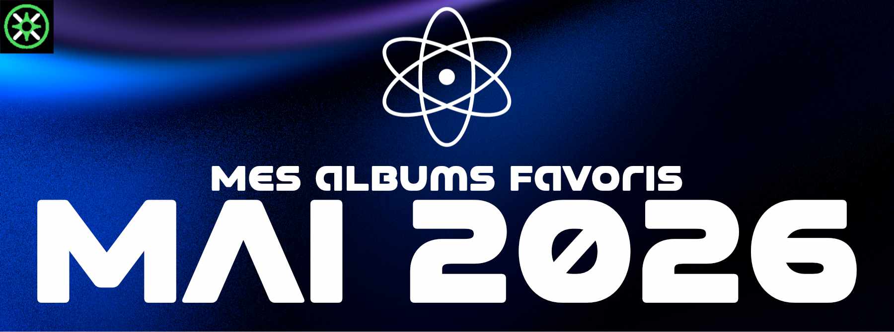 Mes albums favoris - Mai 2026