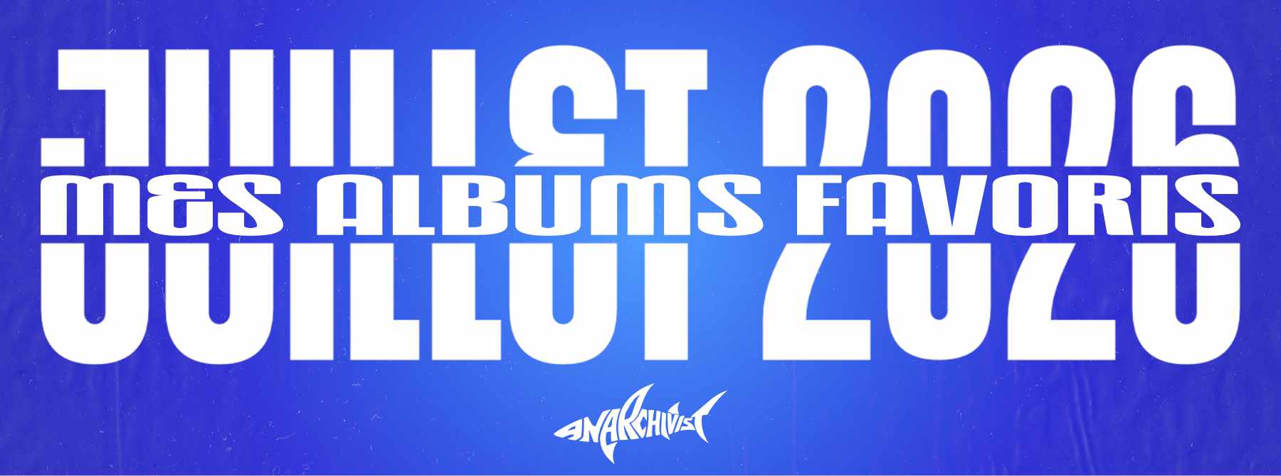 Mes albums favoris - Juillet 2026